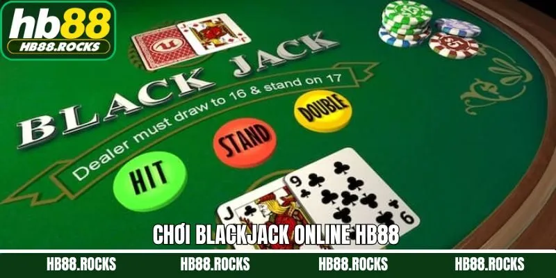 Chơi Blackjack Online Hb88 - Săn Thưởng Không Giới Hạn