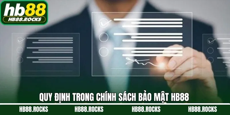 Tuân thủ các quy định trong chính sách bảo mật HB88