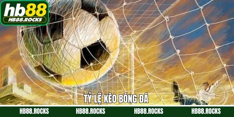 Tỷ Lệ Kèo Bóng Đá - Khám Phá Các Loại Hình Cược Tại HB88